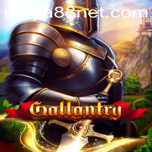 Gallantry: An Epic Adventure with Maya88