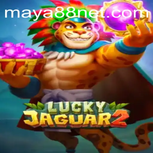 Exploring the Thrills of Luckyjaguar2: An Insight into the Adventure with Maya88
