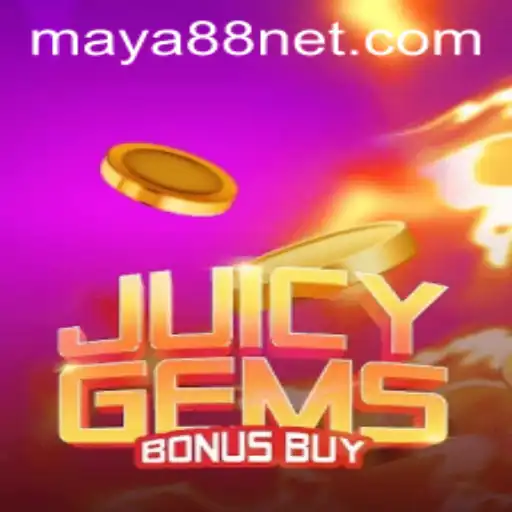 Exploring the Thrilling World of JuicyGemsBonusBuy with Maya88